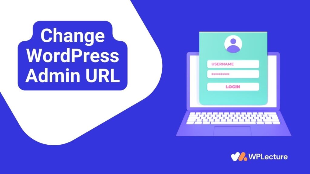 Change WordPress Admin URL