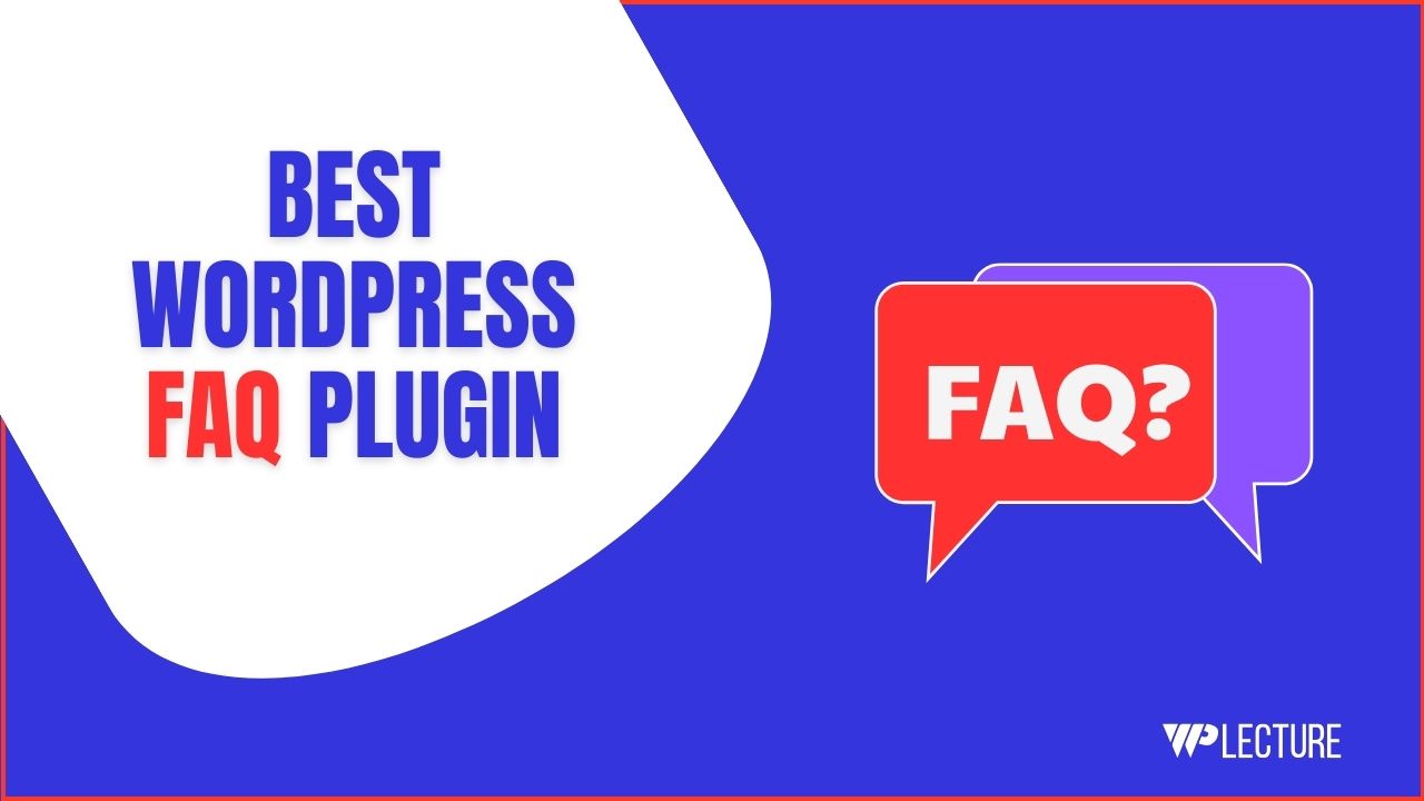 Best WordPress FAQ plugin