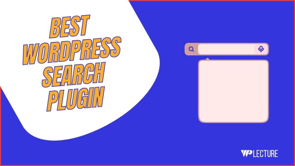 Best WordPress Search Plugin