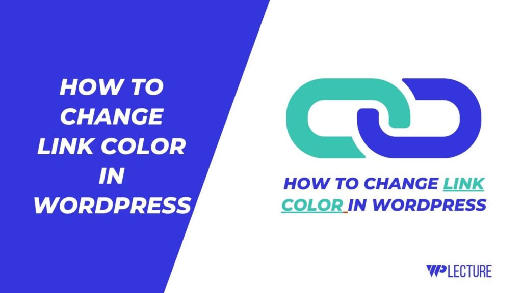 How to Change Link Color in WordPress