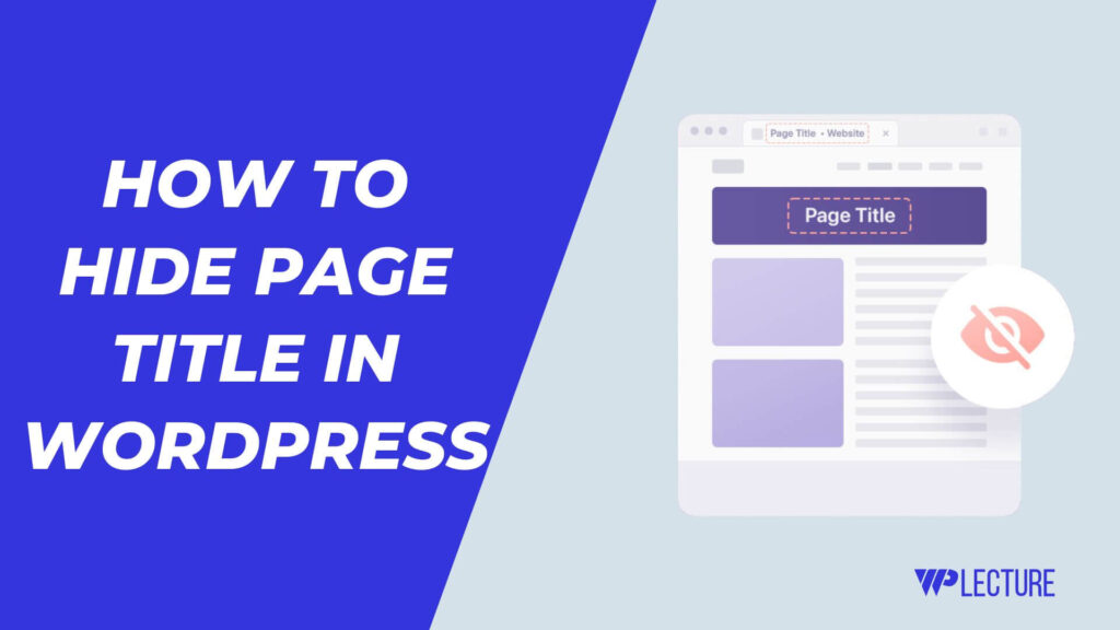 How to Hide Page Title in WordPress